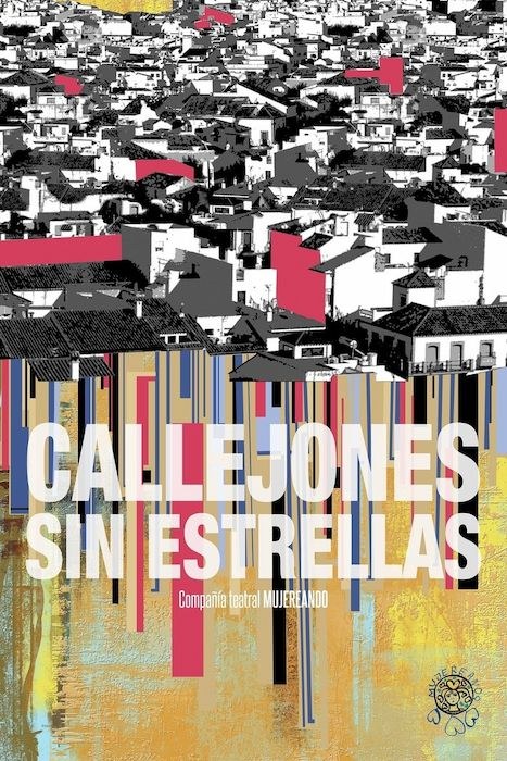 «Callejones sin estrellas», teatro solidario en el Darymelia
