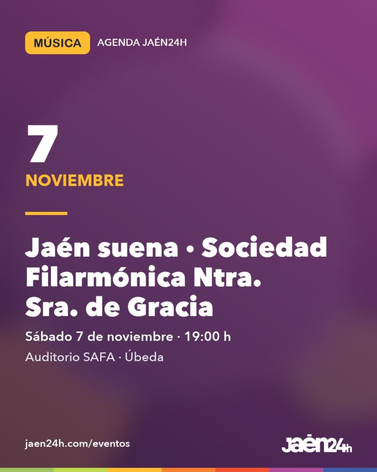 «Jaén suena»: la Sociedad Filarmónica Ntra. Sra. de Gracia en Úbeda