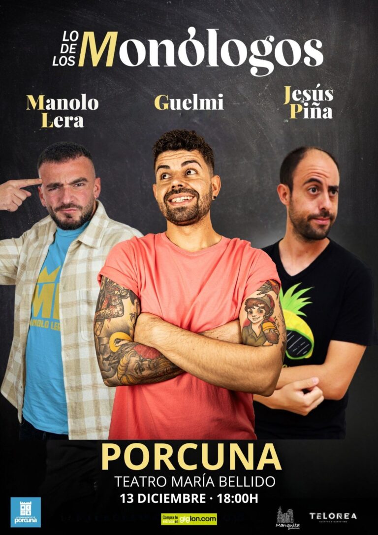 «Lo de los monólogos» con Guelmi, Jesús Piña y Manolo Lera en Porcuna