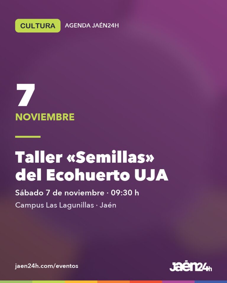 Tarjeta de agenda de Jaén24h del taller Semillas del Ecohuerto UJA